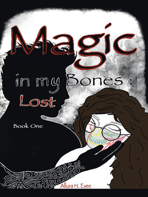 cover image of Magic in my Bones